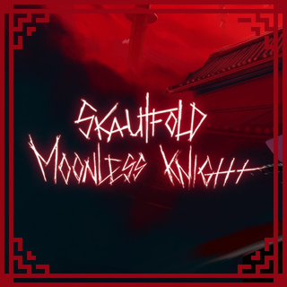 Skautfold: Moonless Knight cover